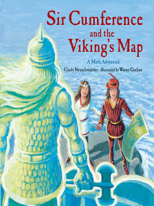 Title details for Sir Cumference and the Viking's Map by Cindy Neuschwander - Available